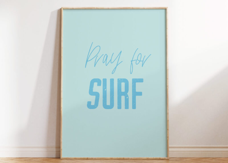 pray for surf, coastal wall art